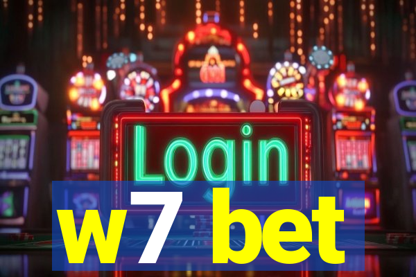 w7 bet